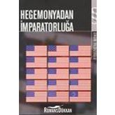 HEGEMONYADAN İMPARATORLUĞA - ERGIN YILDIZOĞLU