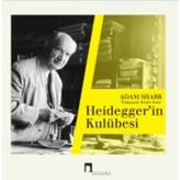 Heideggerin Kulübesi - Adam Sharr