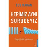 Hepimiz Aynı Sürüdeyiz - Ece Baban