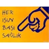HER İŞİN BAŞI SAĞLIK - DAVID J. PINE