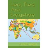 Here, There And Everywhere: (In My Life)