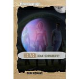 Herzen im Orbit: Dark Romans