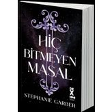 Hiç Bitmeyen Masal - Stephanie Garber