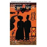 Hiçbir Yerde - Christa Wolf