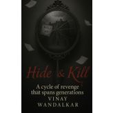 Hide & Kill: A cycle of revenge that spans generations