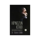 Hipnozun Kitabı - Bülent Uran