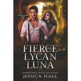 His Fierce Lycan Luna: Dark Edition