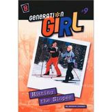 Hitting the Slopes (Generation Girl, Band 9)