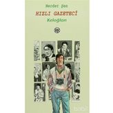 HIZLI GAZETECI KELOĞLAN - NECDET ŞEN