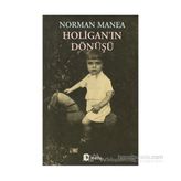HOLİGANIN DÖNÜŞÜ - NORMAN MANEA