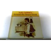 Holly Hobbie's Around the House Book