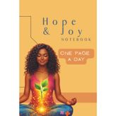 Hope & Joy Notebook: One Page A Day (Dutch Edition)