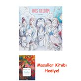 Hoş Geldim: Kapsamlı Cinsellik Eğitimi + Masallar Kitabı