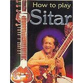 How to Play Sitar