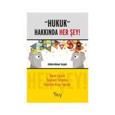 Hukuk Hakkında Her Şey - Abdurrahman Saygılı