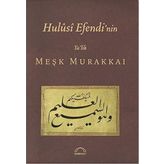 HULUSI EFENDI NIN TA´LIK MEŞK MURAKKAI - MUHITTIN SERIN