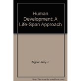 Human Development: A Life-span Approach