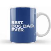 Humuts Best Dog Dad Ever Kupa Bardak
