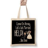 Humuts Come On Honey, Let's Get Married Help! Funny Bez Çanta