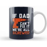 Humuts Fathers Day Fix It Dad Or We're Screwed Kupa