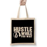 Humuts Hustle While You Wait Entrepreneur Ceo Hustler Bez Çanta