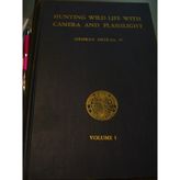 Hunting Wild Life with Camera and Flashlight Volume I
