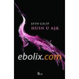 HÜSN Ü AŞK - ŞEYH GALIB