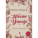 Hüzün Yanığı - 2 - Sinan Yağmur