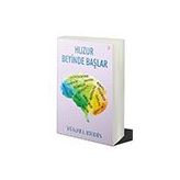 Huzur Beyinde Başlar Yüksel Erdin