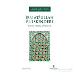İbn Ataullah El-İskenderi - Ahmet Murat Özel