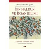 İbn Haldun ve İnsan Bilimi - Stephen Frederic Dale