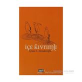 İçe Kıvrımlı - Aykan S. Alemdaroğlu