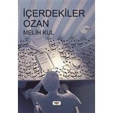 İçerdekiler Ozan - Melih Kul