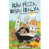 İçim Pizza, Dışım İtalya - Benian Çulhaoğlu