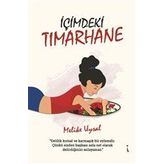 İçimdeki Tımarhane - Melike Uysal