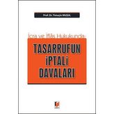 İcra ve İflas Hukukunda Tasarrufun İptali Davaları