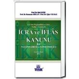 İCRA VE İFLAS KANUNU ILE NIZAMNAMESI VE YÖNETMELIĞI - BAKI KURU
