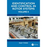 Identification and Control in Rotor Systems: Volume 2