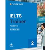 IELTS Trainer 2 Academic: Six Practice Tests (Cambridge ielts)