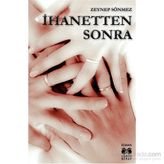 İhanetten Sonra - Zeynep Sönmez