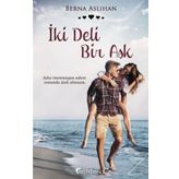 İki Deli Bir Aşk - Berna Aslıhan