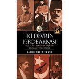 İKİ DEVRIN PERDE ARKASI - SAMIH NAFIZ TANSU