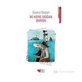 İKI KERE DOĞAN BARON - GIANNI RODARI