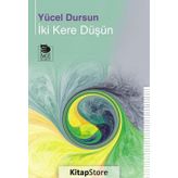 İki Kere Düşün - Yücel Dursun
