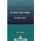 İki Sesli Ezgi Yazma - Ülkü Özgür
