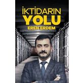 İktidarın Yolu - Eren Erdem