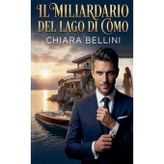 Il Miliardario del Lago di Como: 1