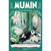 Il piccolo troll e la grande pioggia. Mumin (Imumin)