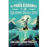 IL PIRATA BLACKWILL E LA LACRIMA DEGLI DEI