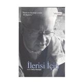 İlerisi İçin - Oktay Sinanoğlu